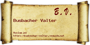 Busbacher Valter névjegykártya